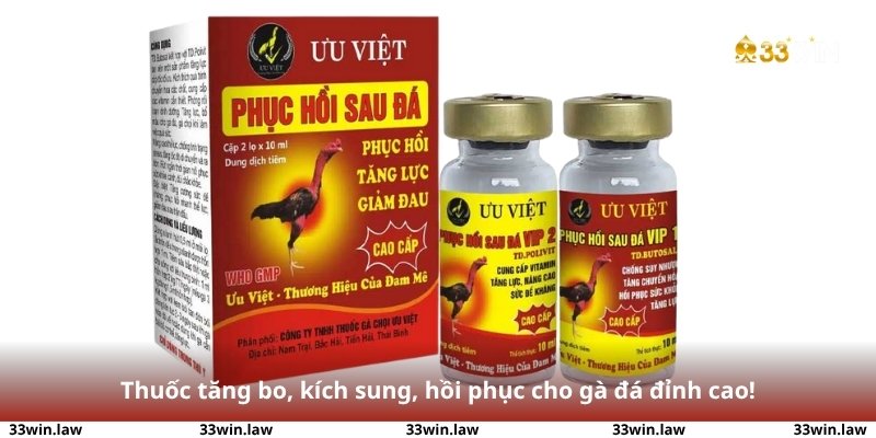Thuốc tăng bo, kích sung, hồi phục cho gà đá đỉnh cao!