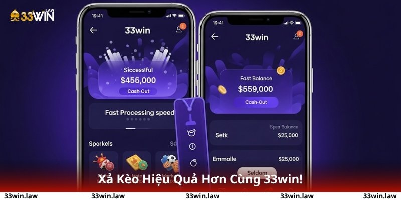 Giao diện 33win: Xả kèo nhanh chóng, hiệu quả.