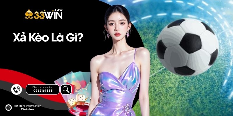 Xả Kèo Là Gì? "Giải Mã" Bí Kíp Chốt Lời & Cắt Lỗ Cực Ngọt!